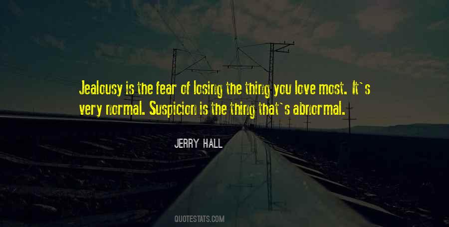 Quotes About Fear Of Losing Someone You Love #1115445