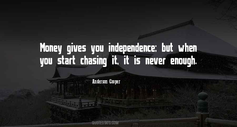 Chasing The Money Quotes #53143
