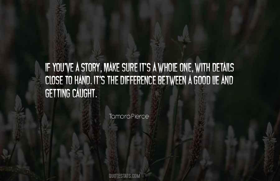 Quotes About Getting Caught In A Lie #219773