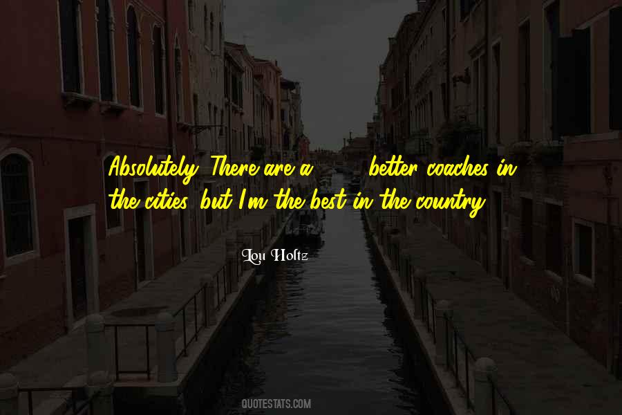 Quotes About I M The Best #888929