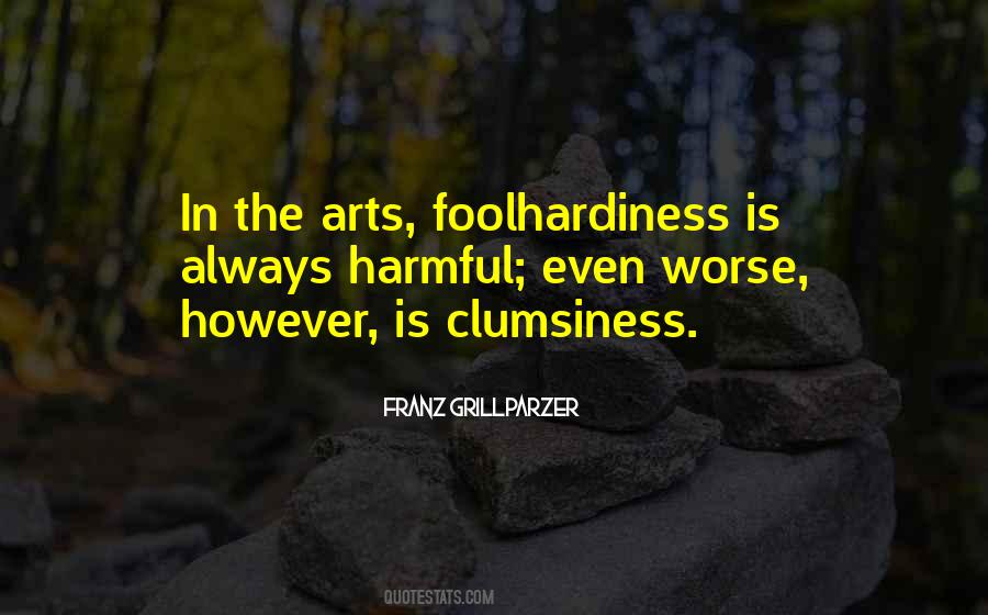 Quotes About Clumsiness #1050669