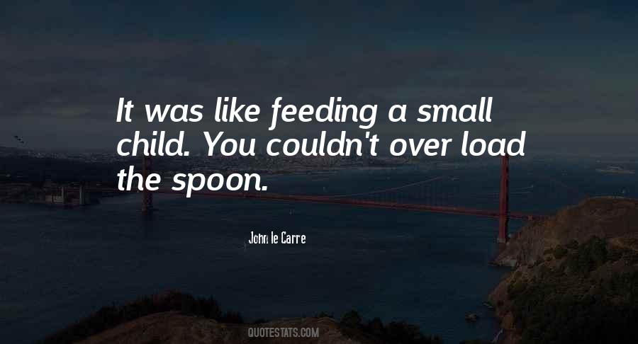 Quotes About Feeding #1147139