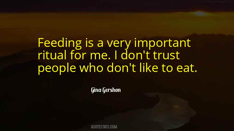 Quotes About Feeding #1278502