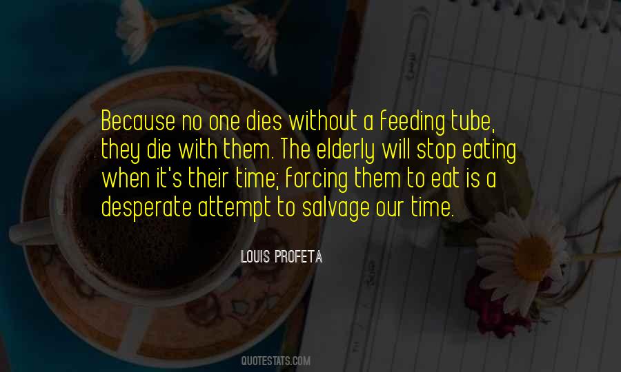 Quotes About Feeding #1359908