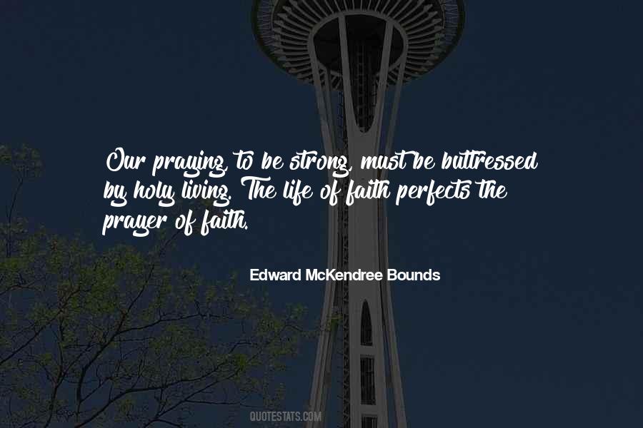 Quotes About Holy Living #1872518