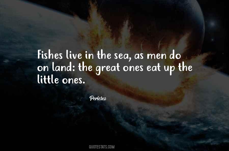 Quotes About Fishes In The Sea #292333