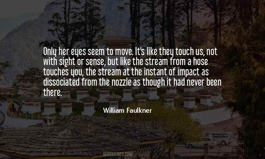 Quotes About Sense Of Touch #1329051