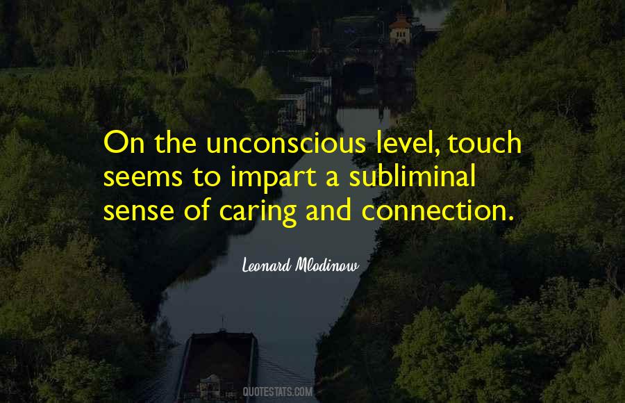 Quotes About Sense Of Touch #475670