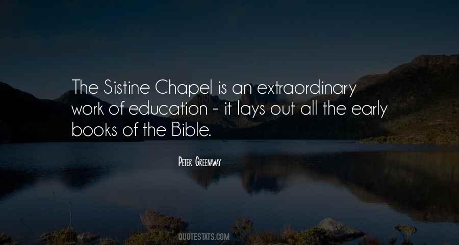 Quotes About Sistine Chapel #1506479