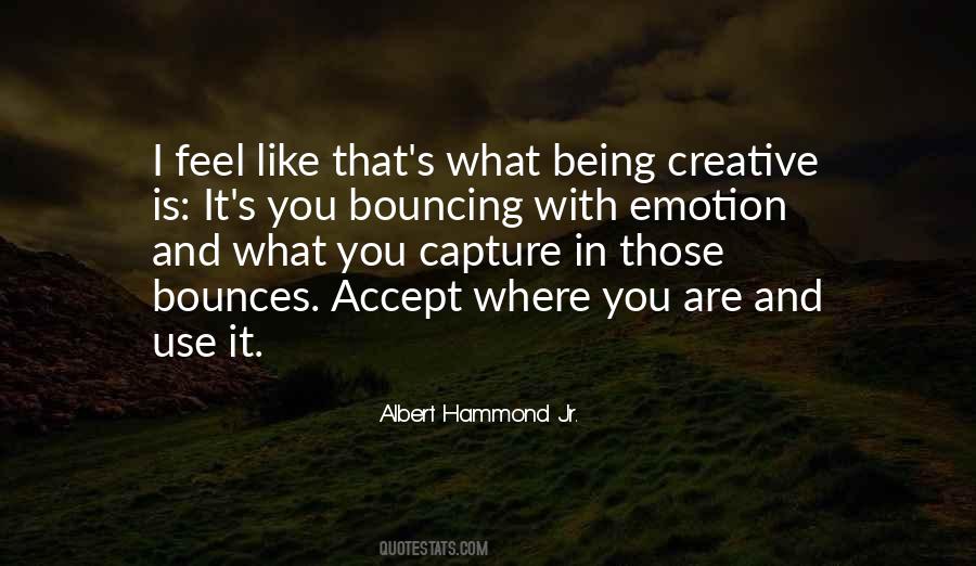 Emotion You Quotes #24224