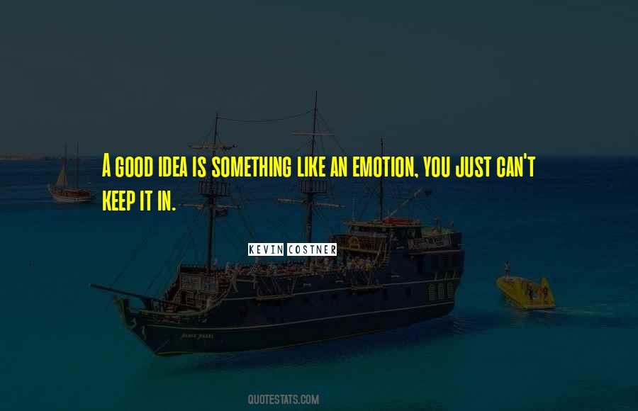 Emotion You Quotes #9223