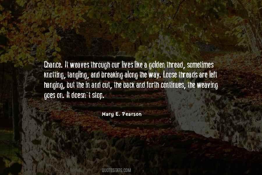 Quotes About Hanging On By A Thread #12332