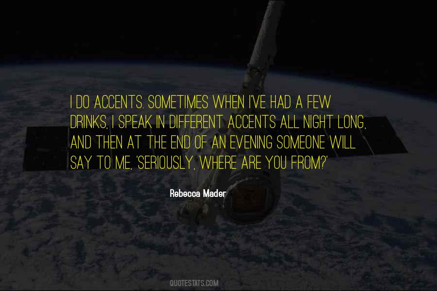 Quotes About Different Accents #620123