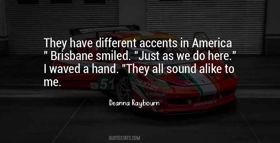 Quotes About Different Accents #795724