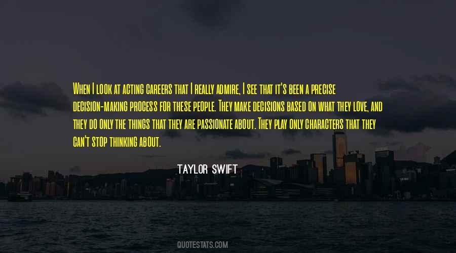 Quotes About Admire And Love #1244432