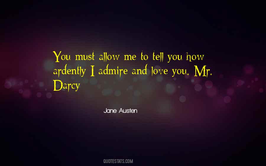 Quotes About Admire And Love #1348730