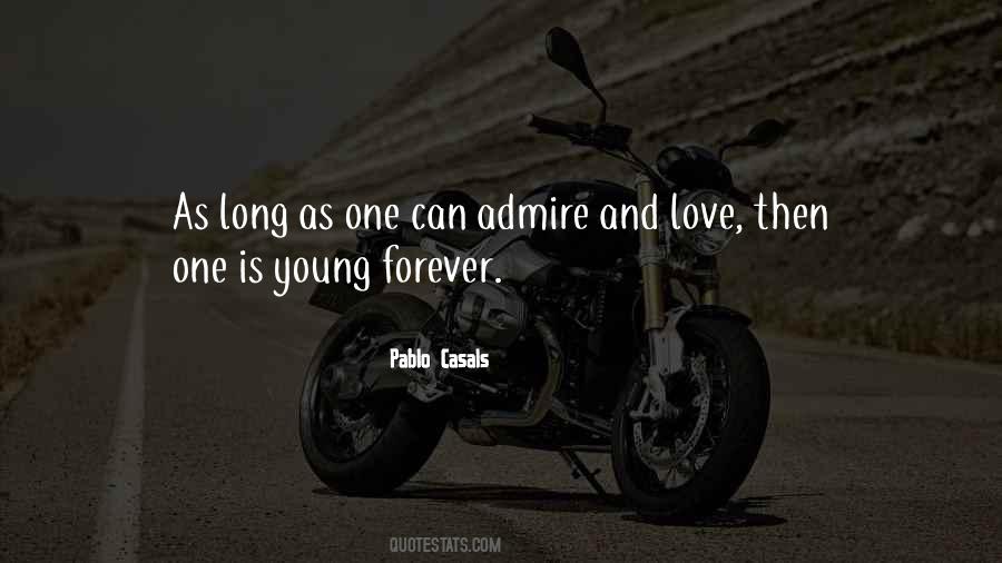 Quotes About Admire And Love #1418587
