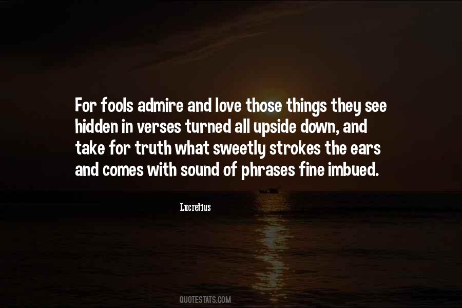 Quotes About Admire And Love #1646849