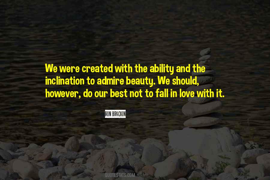 Quotes About Admire And Love #382030