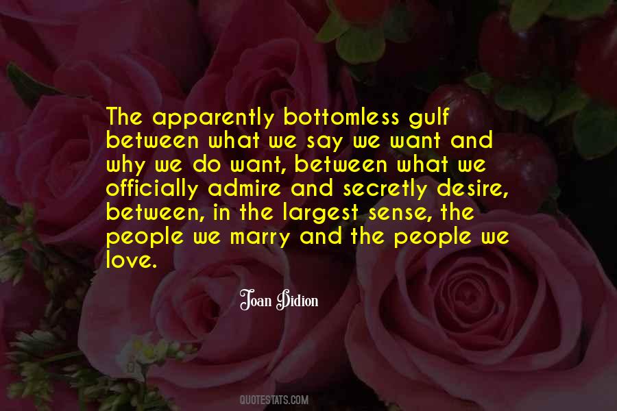 Quotes About Admire And Love #467394