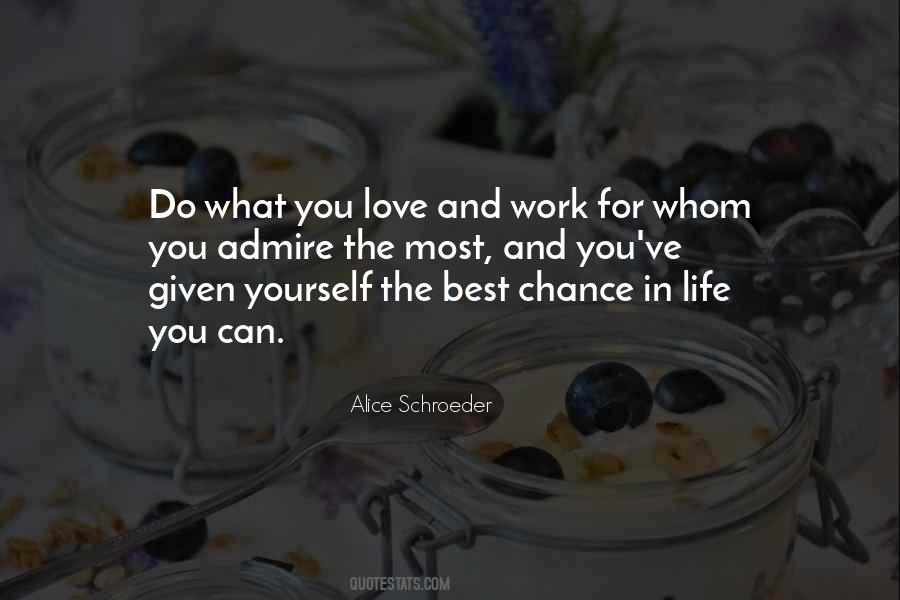 Quotes About Admire And Love #677747