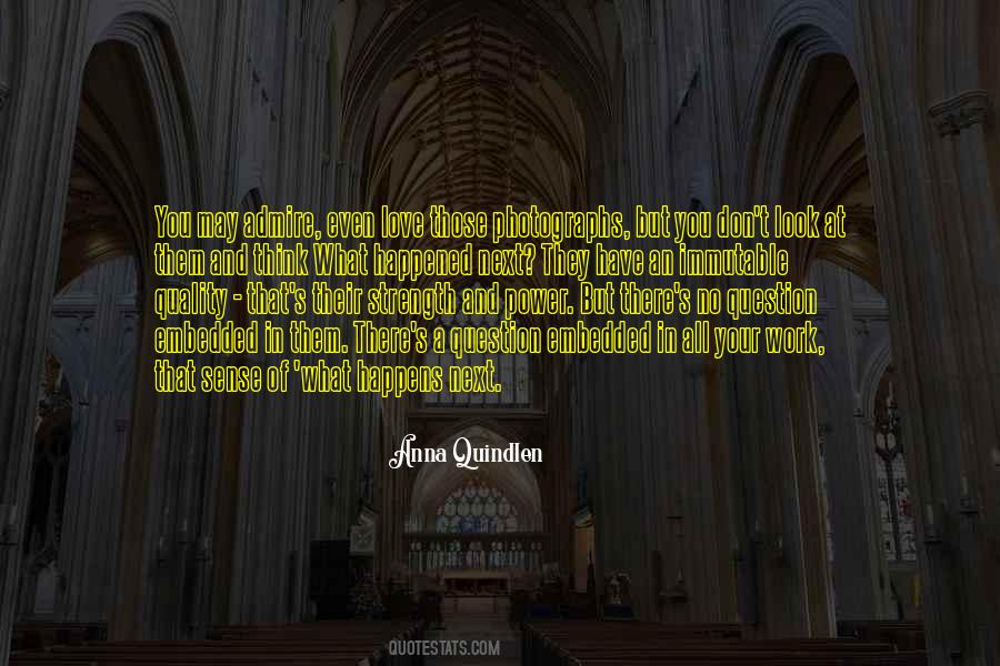 Quotes About Admire And Love #866192