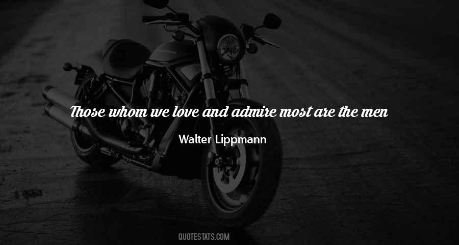 Quotes About Admire And Love #937099