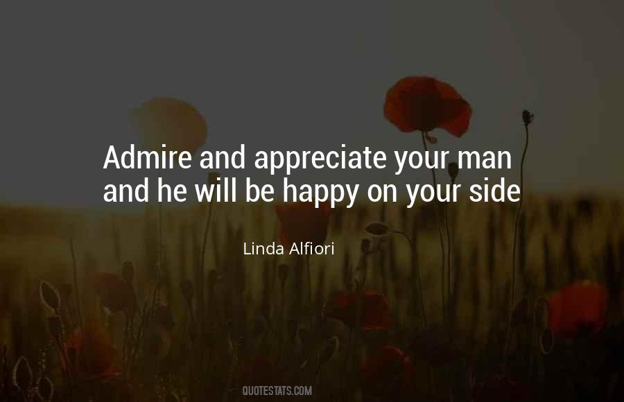 Quotes About Admire And Love #955453