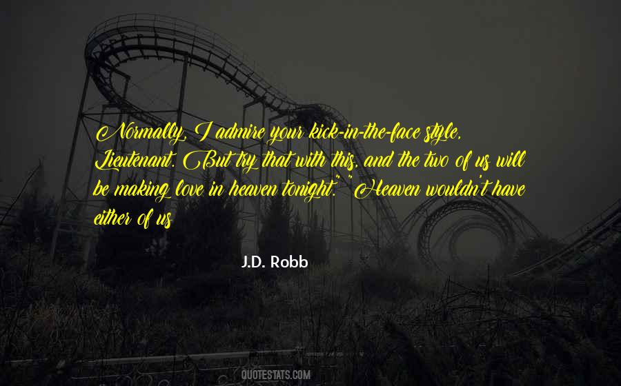Quotes About Admire And Love #973952