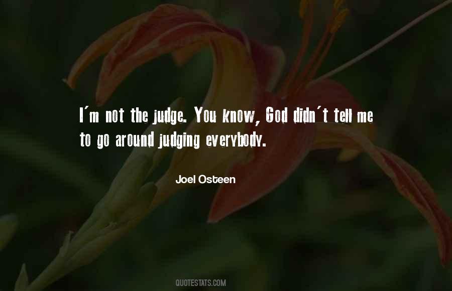 Quotes About Not Judging Me #1474898