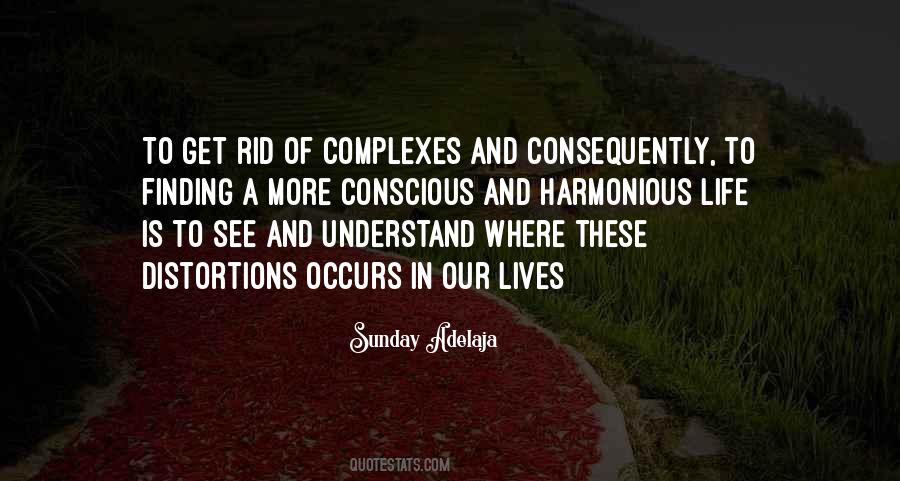 Life Conscious Quotes #108559