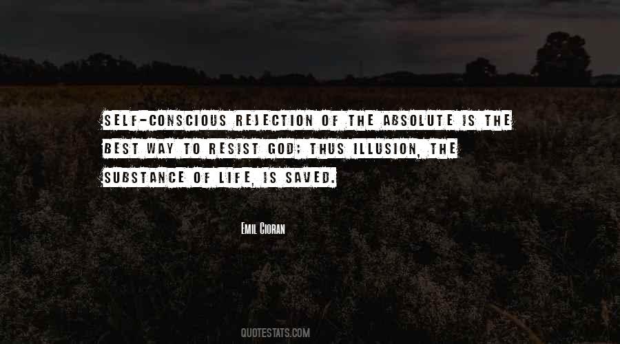 Life Conscious Quotes #240469