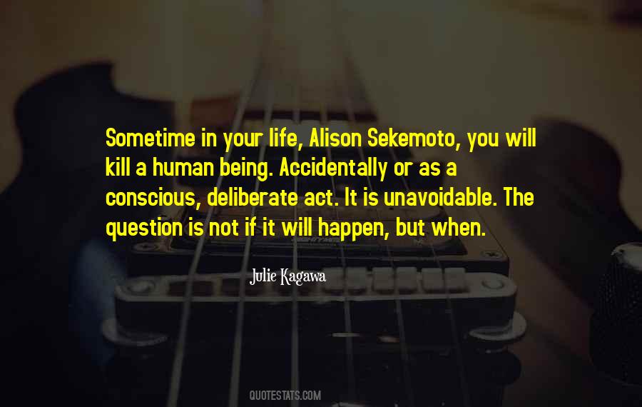 Life Conscious Quotes #306062
