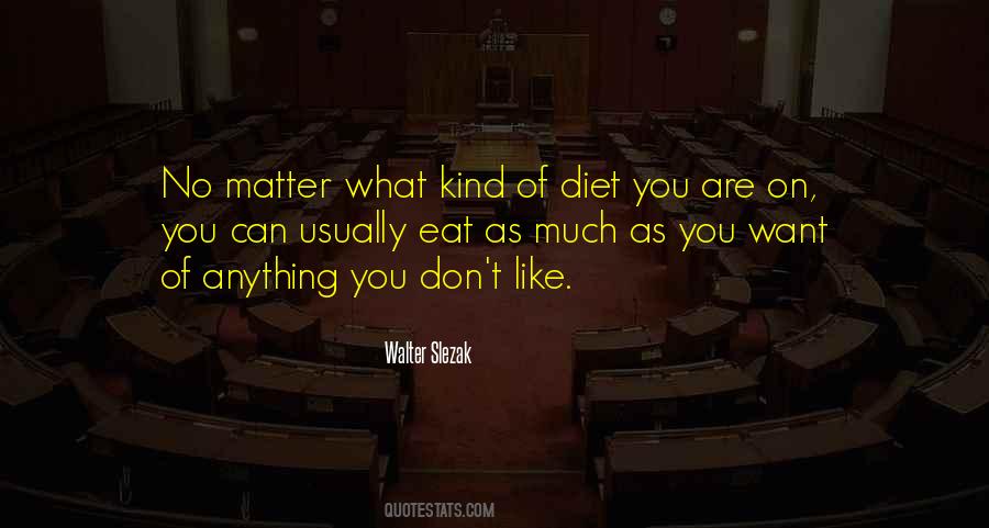 Quotes About Diet #1727689