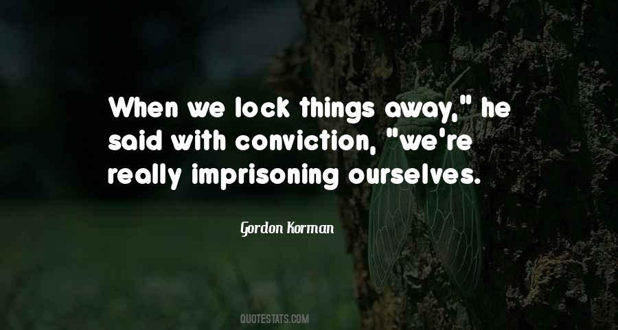 Lock Away Quotes #375515