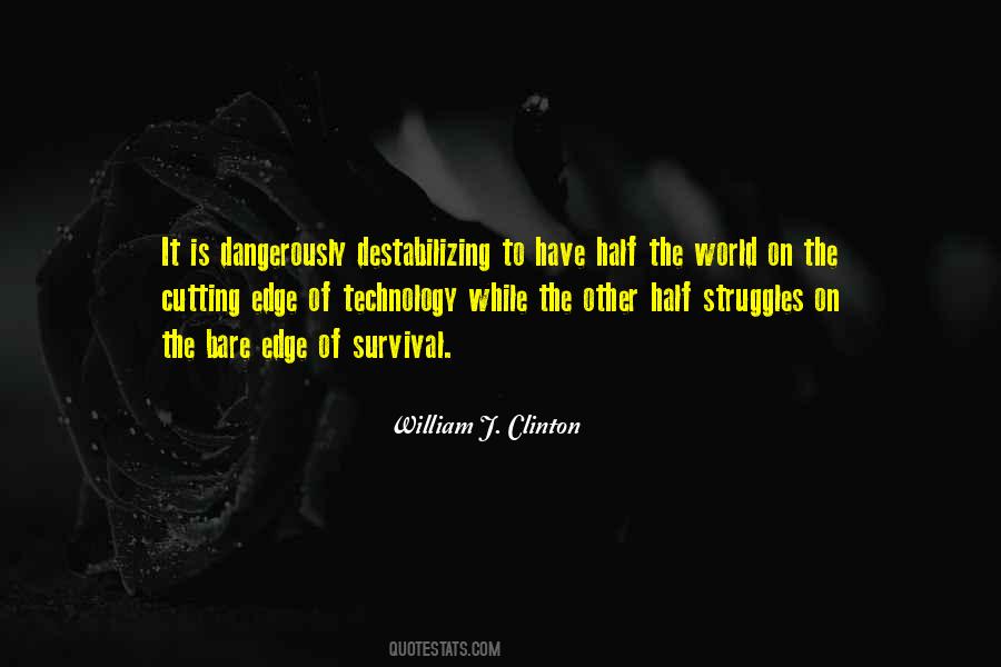 World On The Edge Quotes #1609359