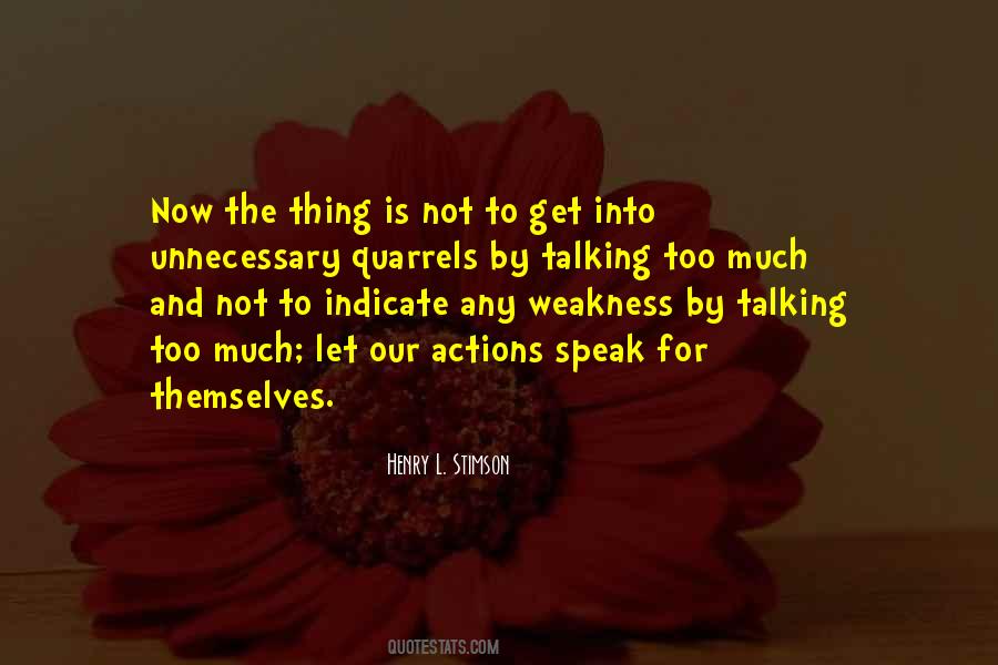 Quotes About Not Talking Much #1165392