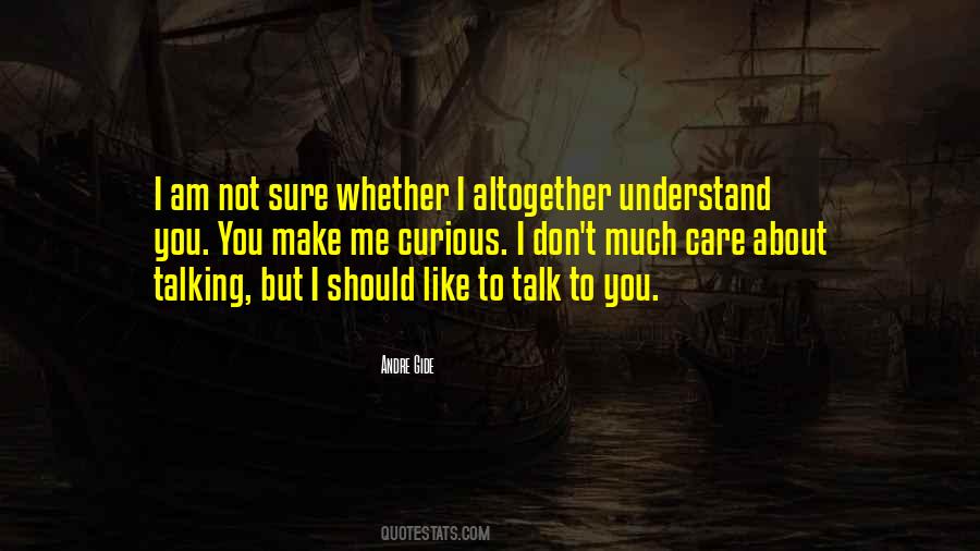 Quotes About Not Talking Much #1347802