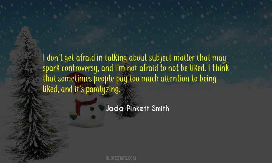 Quotes About Not Talking Much #343548