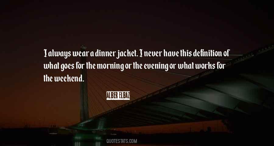 Quotes About The Evening #1302769