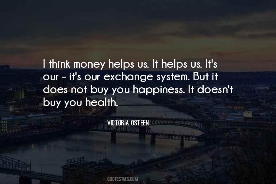 Quotes About Money Doesn't Buy Happiness #952442