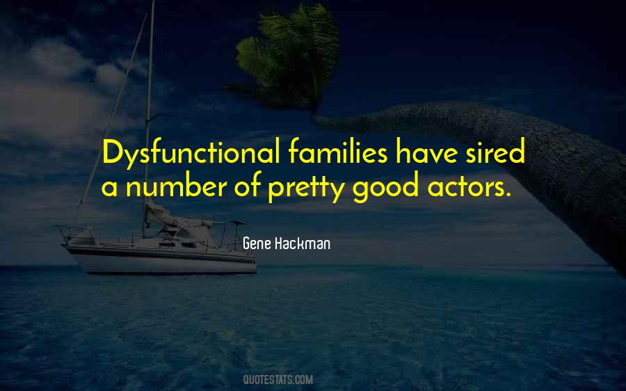 Quotes About Dysfunctional Families #848385