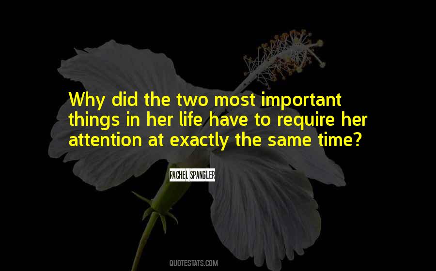 Quotes About Attention Span #315589