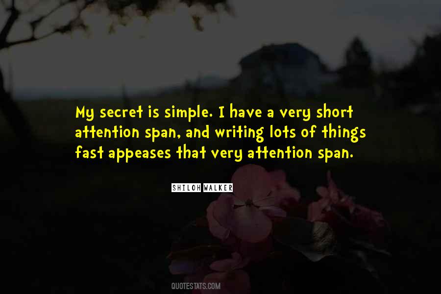 Quotes About Attention Span #328725