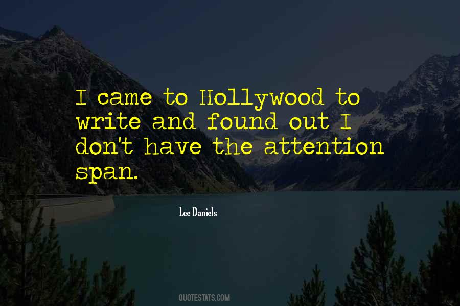 Quotes About Attention Span #573077