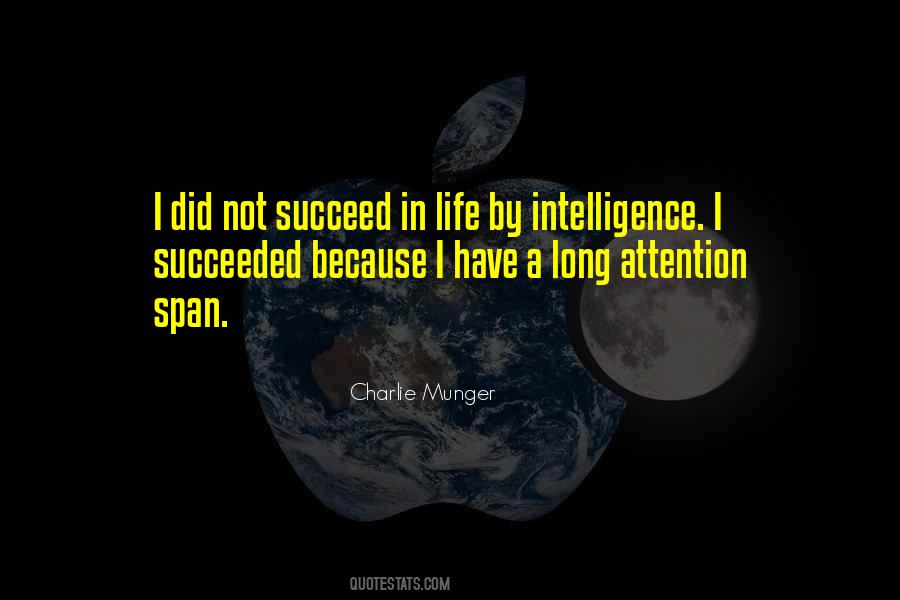 Quotes About Attention Span #800953