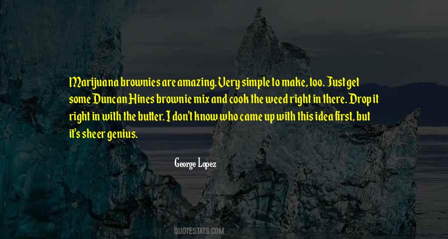 Quotes About Weed Brownies #1446471