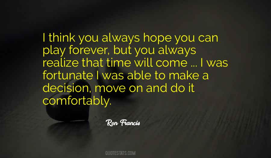 I Hope You Always Quotes #820474