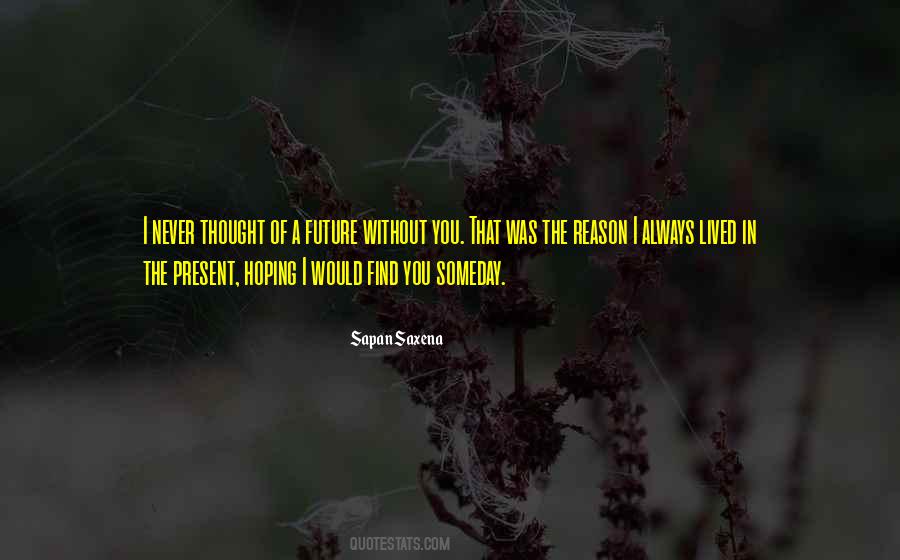 I Hope You Always Quotes #878730