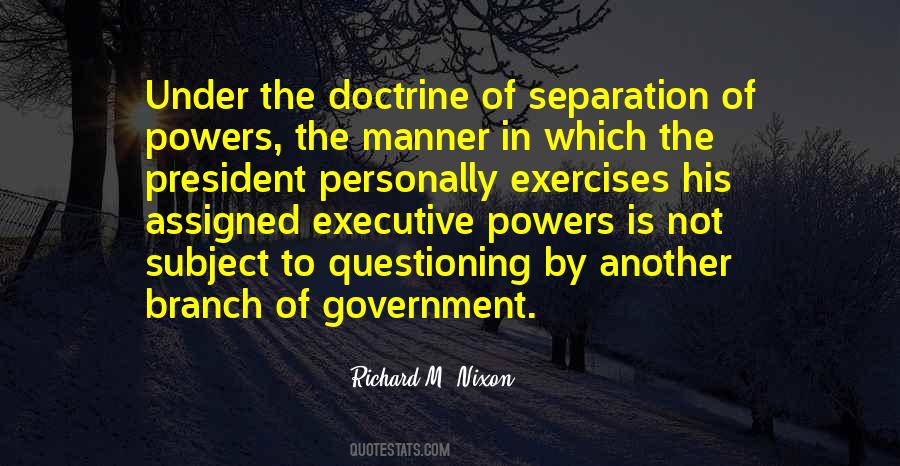 Quotes About Separation Of Powers #1421178